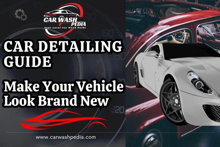 Car Detailing Guide