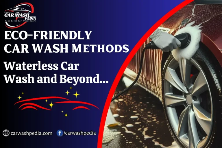 Eco-Friendly Car Wash Methods Featured Image